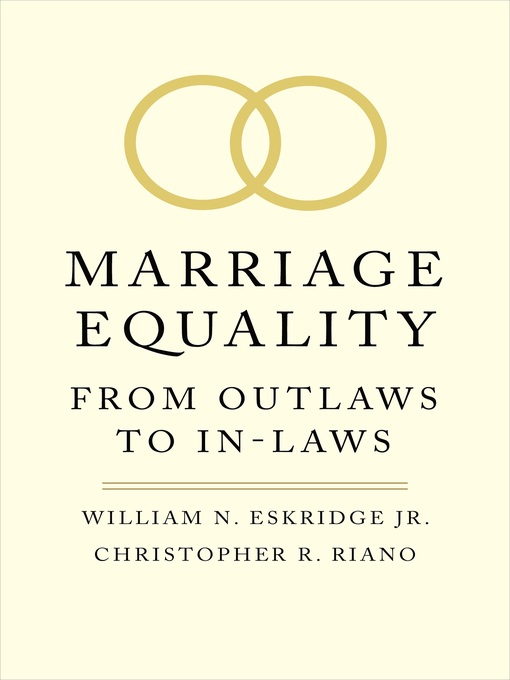 Title details for Marriage Equality by William N. Eskridge - Available